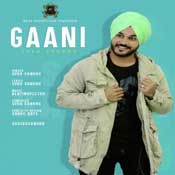 Gaani - Sukh Sandhu Mp3 Song